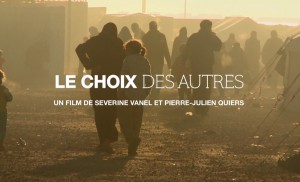 « Le Choix des autres » de Séverine Vanel et Pierre-Julien Quiers  (58’)